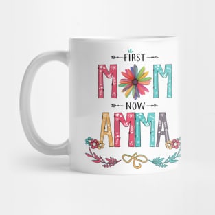 First Mom Now Amma Wildflowers Happy Mothers Day Mug